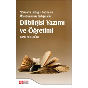 Sorularla Dilbilgisi Yazımı ve Öğretimindeki Tartışmalar Dilbilgi