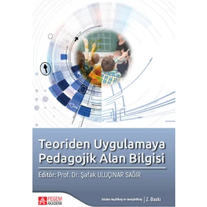 Teoriden Uygulamaya Pedagojik Alan Bilgisi