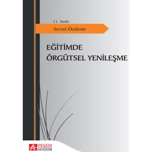 Pegem Akademi Yayıncılık Eğitimde Örgütsel Yenileşme