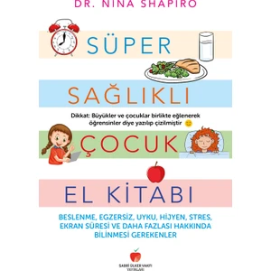 Sabri Ülker Vakfı Yayınları Süper Sağlıklı Çocuk El Kitabı