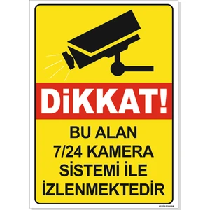 Bu Alan 7/24 Kamera Sistemi ile Izlenmektedir Levha Pvc (Foreks) Alüminyum Kompozit