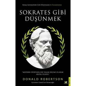 Sokrates Gibi Düşünmek  -  Donald J. Robertson