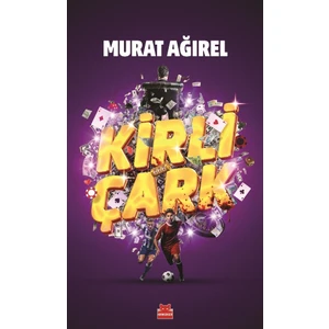 Kirli Çark  -  Murat Ağırel