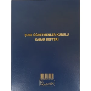 Şube Öğretmenler Kurulu Karar Defteri