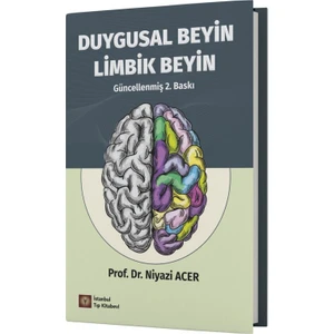 Duygusal Beyin Limbik Beyin 2. Baskı