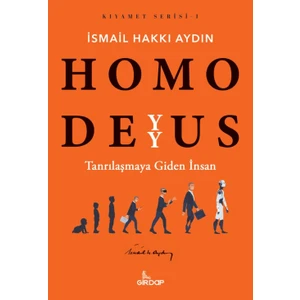 Homo Deyyus - İsmail Hakkı Aydın