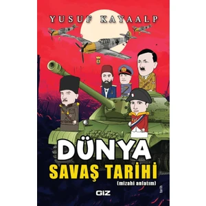 Dünya Savaş Tarihi - Yusuf Kayaalp