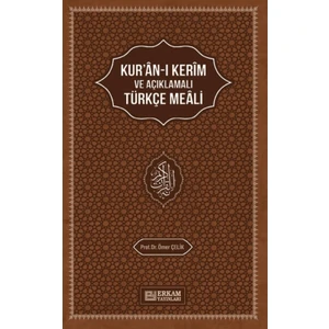 Kur'an-ı Kerim'in Açıklamalı Türkçe Meali - Ömer Çelik