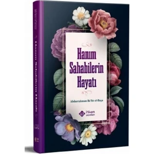 Hanım Sahabilerin Hayatı