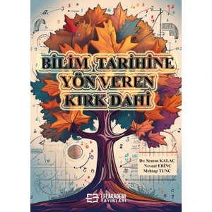 Bilim Tarihine Yön Veren Kırk Dahi - Senem Kalaç
