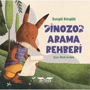 Dinozor Arama Rehberi - Songül Görgülü