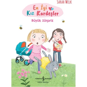 En İyi Kız Kardeşler - Büyük Sürpriz - Sarah Welk