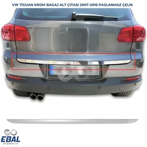 Ebal Oto Vw Tiguan Krom Bagaj Alt Çıtası 2007-2016 Arası P. Çelik
