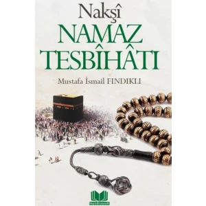 Nakşi Namaz Tesbihatı