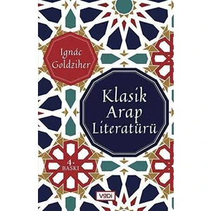 Klasik Arap Literatürü-Ignaz Goldziher