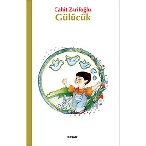 Gülücük-Cahit Zarifoğlu