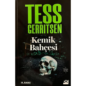 Kemik Bahçesi - Tess Gerritsen