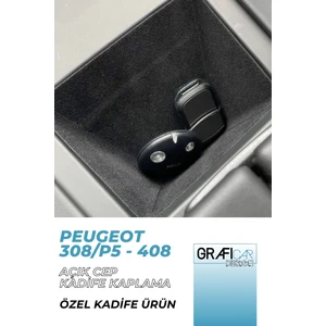 Peugeot 308-P5/408 Açık Cep Için Kadife Kaplama