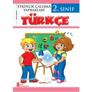 Ata Yayıncılık 2.Sınıf Türkçe Etkinlik Çalışma Yaprakları