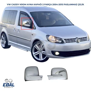 Ebal Oto Vw Caddy Krom Ayna Kapağı 2 Prç. 2004-2015 Paslanmaz Çelik