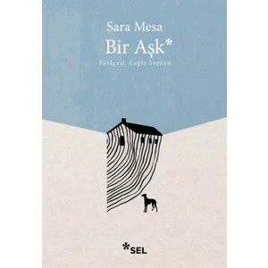 Bir Aşk - Sara Mesa