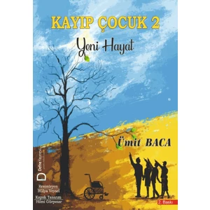Kayıp Çocuk 2 / Yeni Hayat  - Ümit Baca