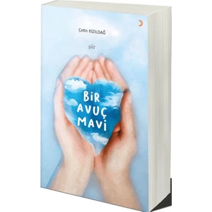 Bir Avuç Mavi - Çetin Kızıldağ