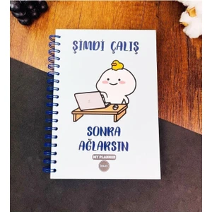 Şimdi Çalış Sonra Ağlarsın Mavi Tasarımlı Konuşan Ajanda