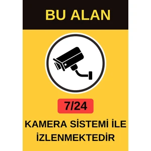 Jas Reklam 35 x 50 Bu Alan 7/24 Kamera ile İzlenmektedir Uyarı Levhası 3 mm Dekota / Forex Üzerine Folyo Baskı