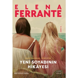 Yeni Soyadının Hikayesi - Elena Ferrante