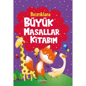 Bıcırıklara Büyük Masallar Kitabım