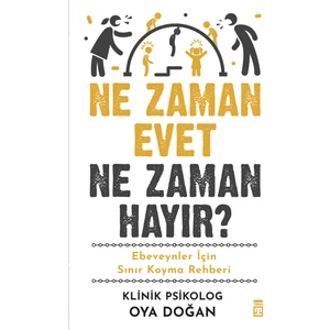 Ne Zaman Evet Ne Zaman Hayır  -  Oya Doğan