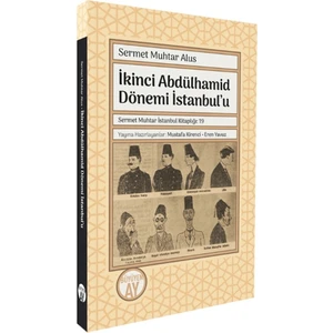 İkinci Abdülhamid Dönemi İstanbul’u  -  Sermet Muhtar Alus