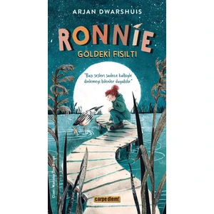 Ronnie / Göldeki Fısıltı - Arjan Dwarshuis