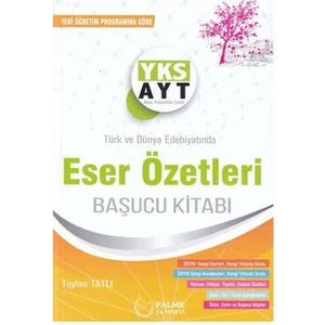 Palme Yayıncılık AYT Türk ve Dünya Edebiyatında Eser Özetleri Başucu Kitabı