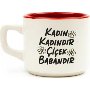 Palto Tasarım Kadın Kadındır Çiçek Babandır Beyaz Venüs Kupa - Dünya Kadınlar Günü Hediyelik Kupa Mug