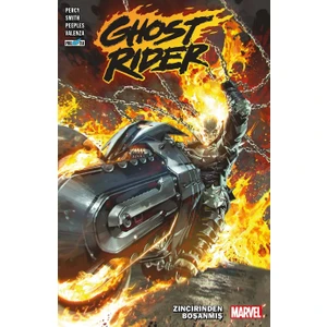 Ghost Rider Cilt 1: Zincirinden Boşanmış