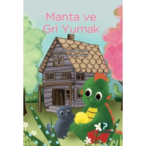 Manta ve Gri Yumak
