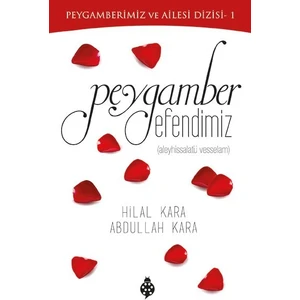 Peygamber Efendimiz-Hilal Kara
