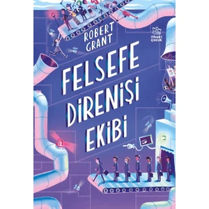 Felsefe Direnişi Ekibi  -  Robert Grant
