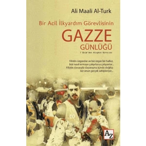 Bir Acil İlkyardım Görevlisinin Gazze Günlüğü  -  Ali Maali Al-Turk
