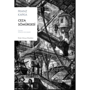 Ceza Sömürgesi  -  Franz Kafka
