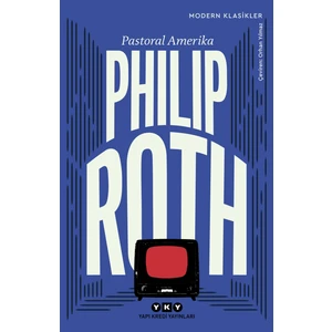 Pastoral Amerika - Philip Roth