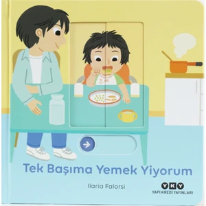 Hareketli Büyüyorum Serisi 6: Tek Başıma Yemek Yiyorum - İlaria Falorsi