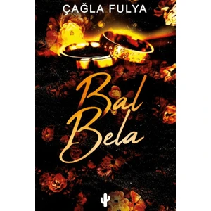 Bal Bela  -  Çağla Fulya