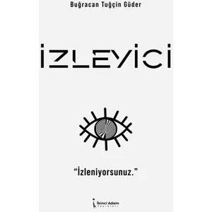 İzleyici  -  Buğracan Tuğçin Güder