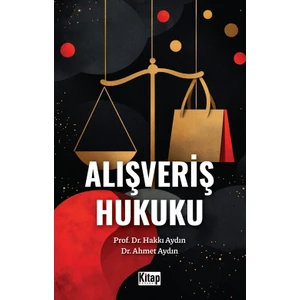 Alışveriş Hukuku  -  Ahmet Aydın
