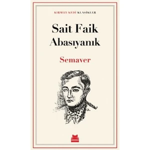 Semaver  -  Sait Faik Abasıyanık