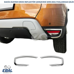 Ebal Oto Dacia Duster Krom Reflektör Çerçeve 2 Parça 2018 Ve Üzeri Paslanmaz Çelik