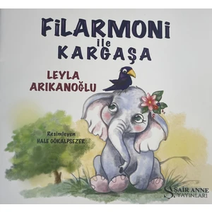 Flarmoni ile Kargaşa ( Şair Anne Yayıncılık) Leyla Arıkanoğlu